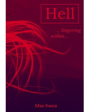 Hell lingering within Max Kwoa hardcover square