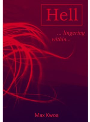 Hell lingering within Max Kwoa hardcover square